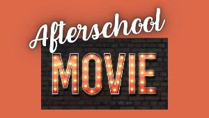 AfterSchoolMovie